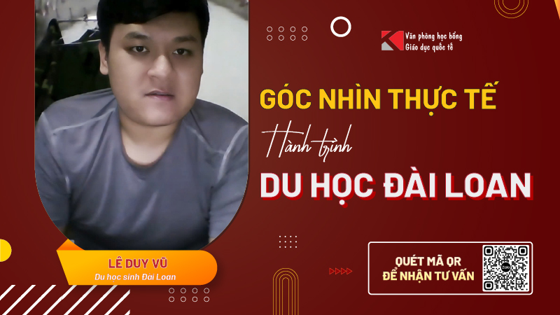 Hành trình du học Thạc sĩ Đài Loan: Chia sẻ chân thực từ Lê Duy Vũ